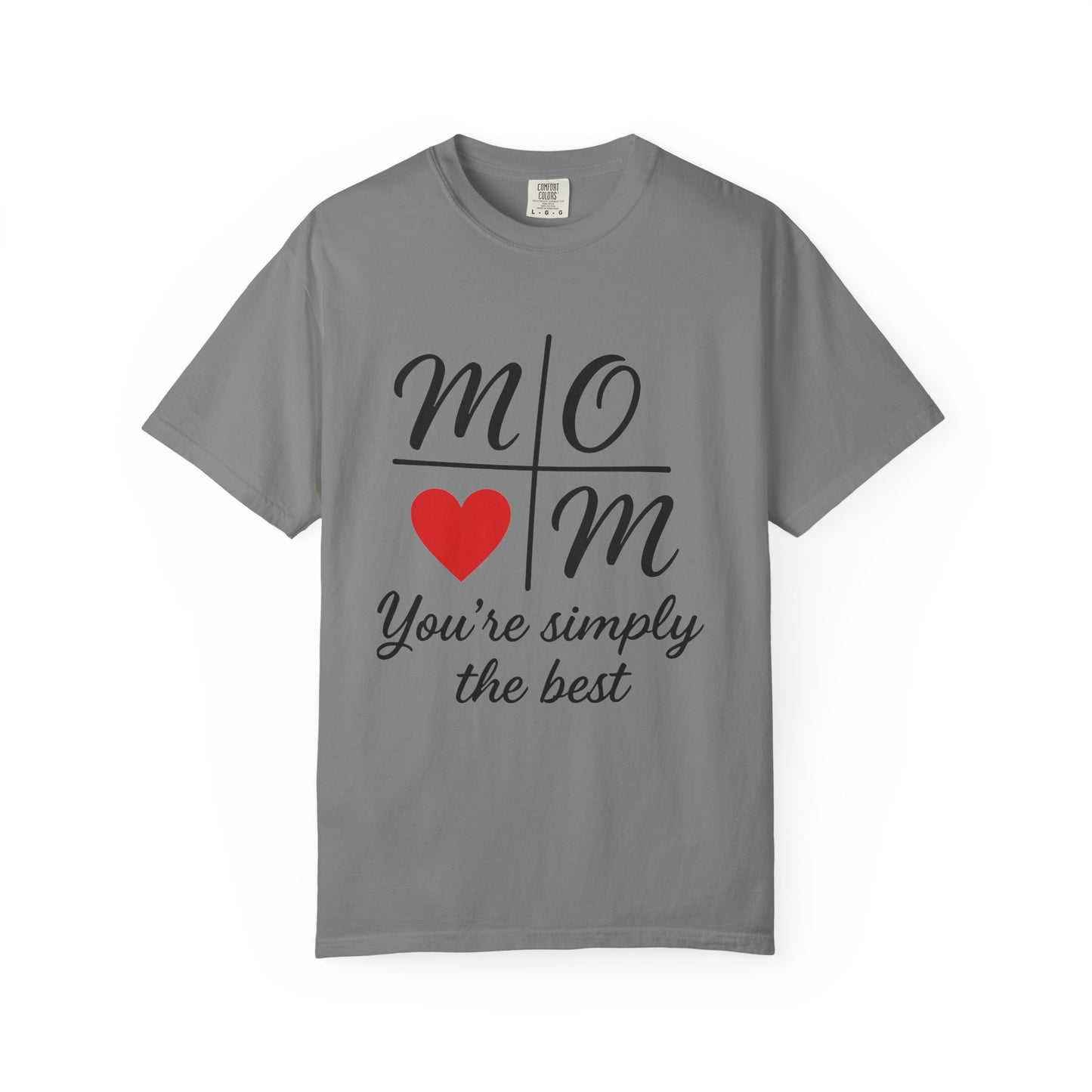 Mom Appreciation T-Shirt - You're Simply the Best - Mother's Day Gift - Birthday Gift
