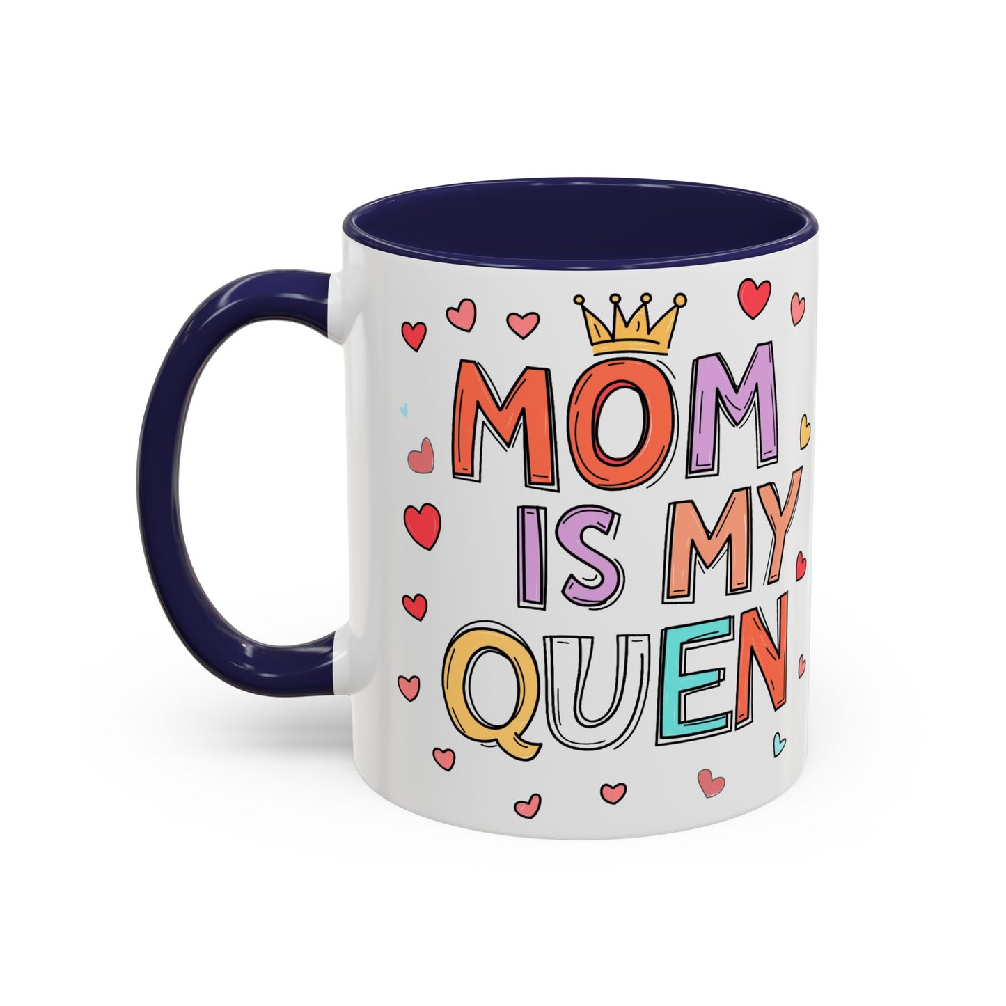 Queen Mom Accent Coffee Mug - Perfect Gift for Mother's Day - Birthday Gift