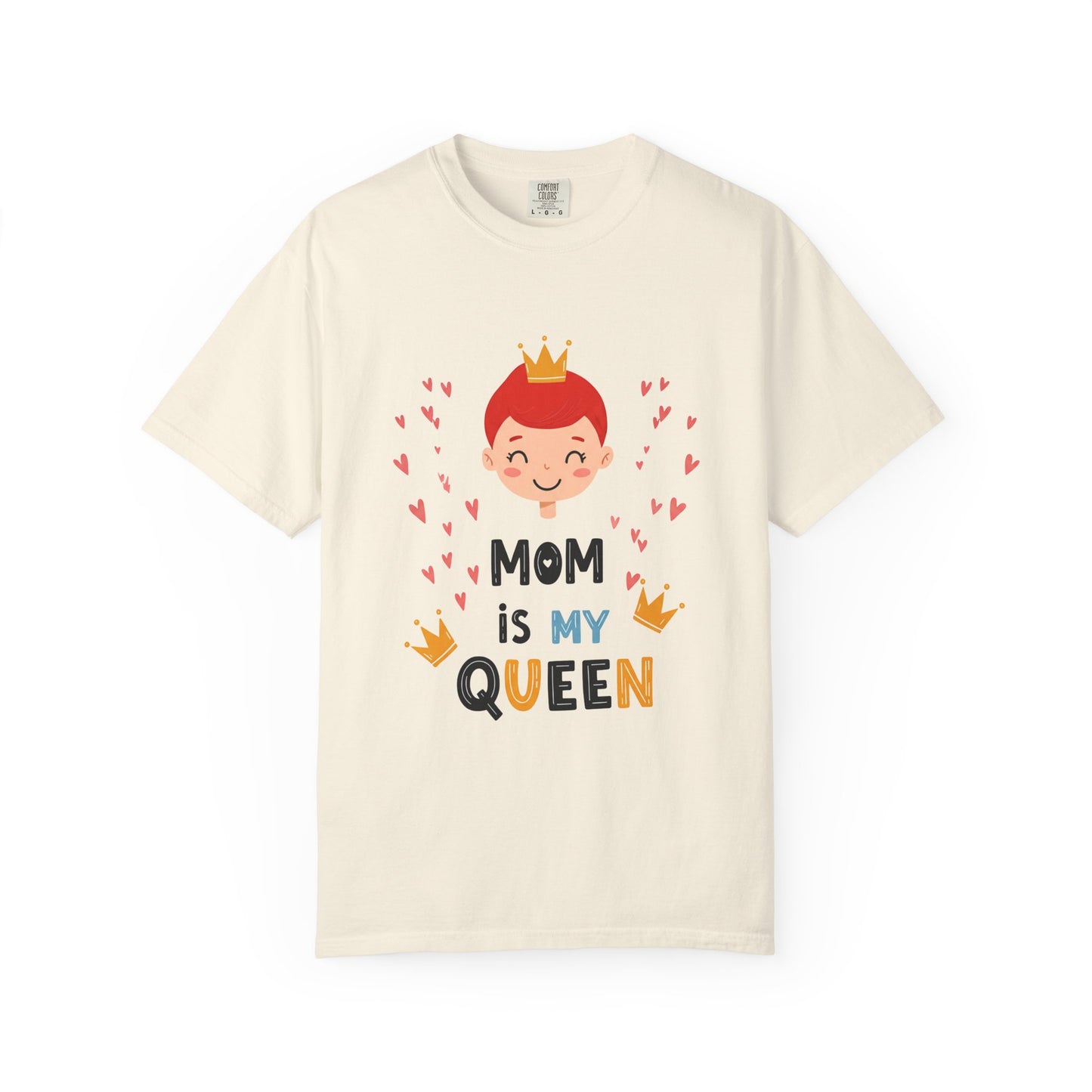 Mom is My Queen T-Shirt - Tee for Mother's Day - Birthday Gift