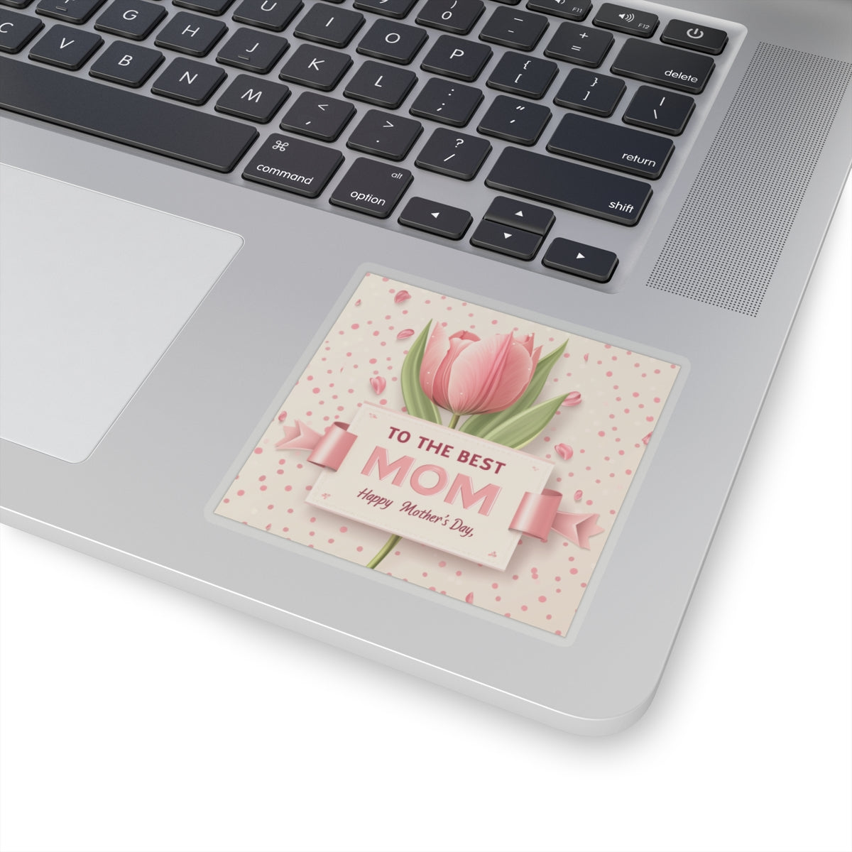 Mother's Day Kiss-Cut Stickers - To The Best Mom Floral Design