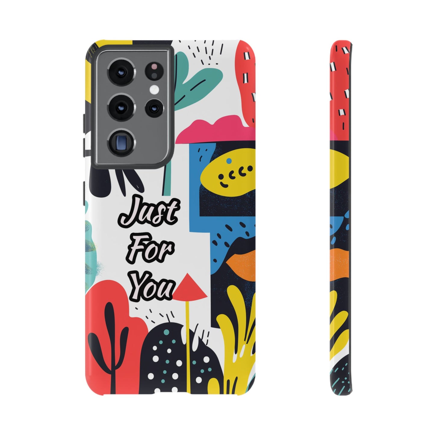 Colorful Phone Case with "Just For You" Design - Fun Gift, Unique Phone Accessory, Vibrant Design, Custom Gift Idea, Personal Touch