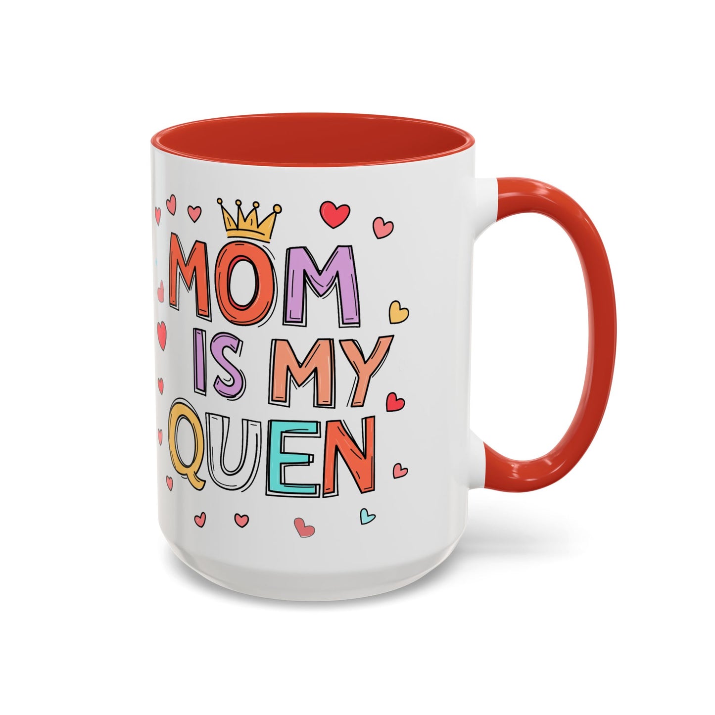 Queen Mom Accent Coffee Mug - Perfect Gift for Mother's Day - Birthday Gift