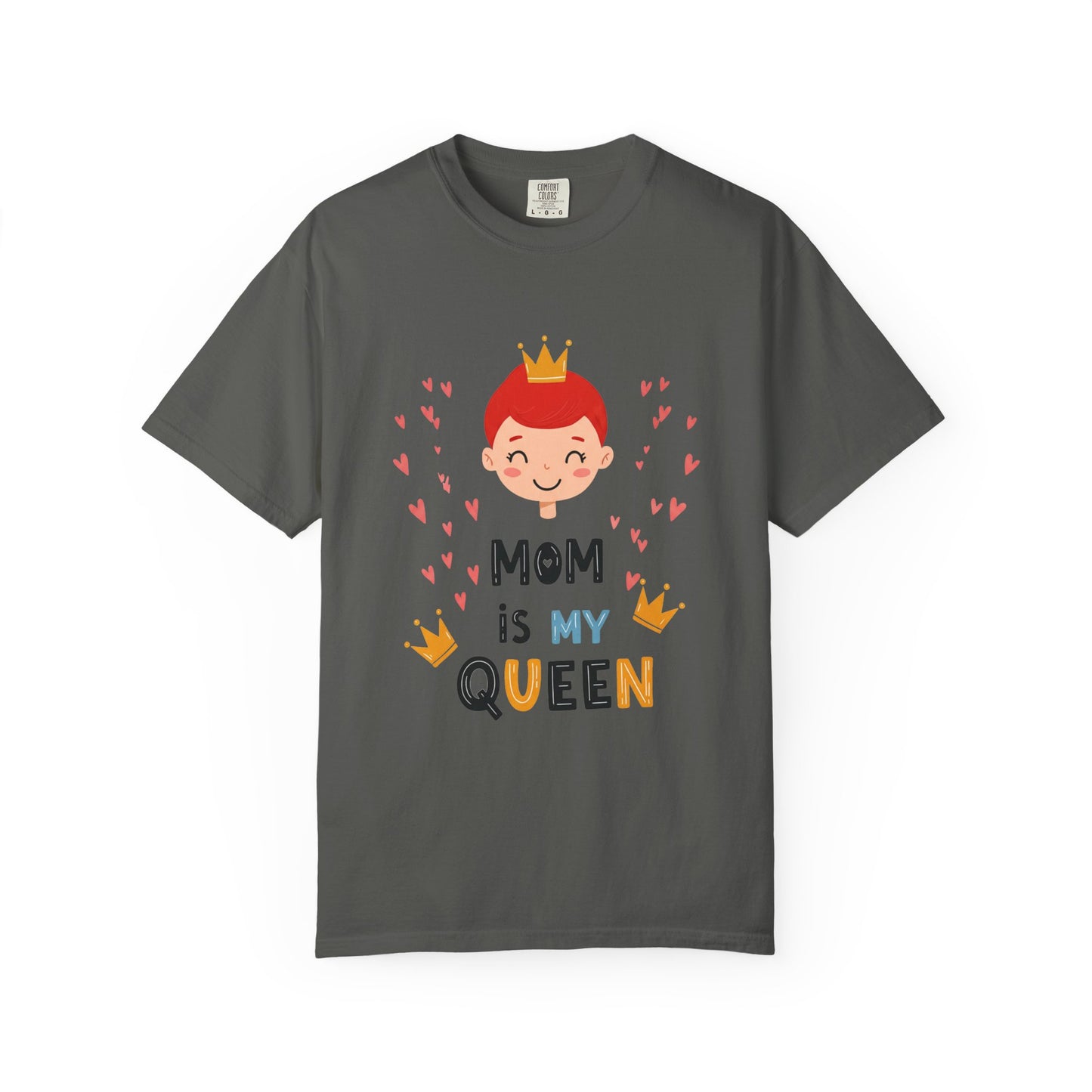 Mom is My Queen T-Shirt - Tee for Mother's Day - Birthday Gift