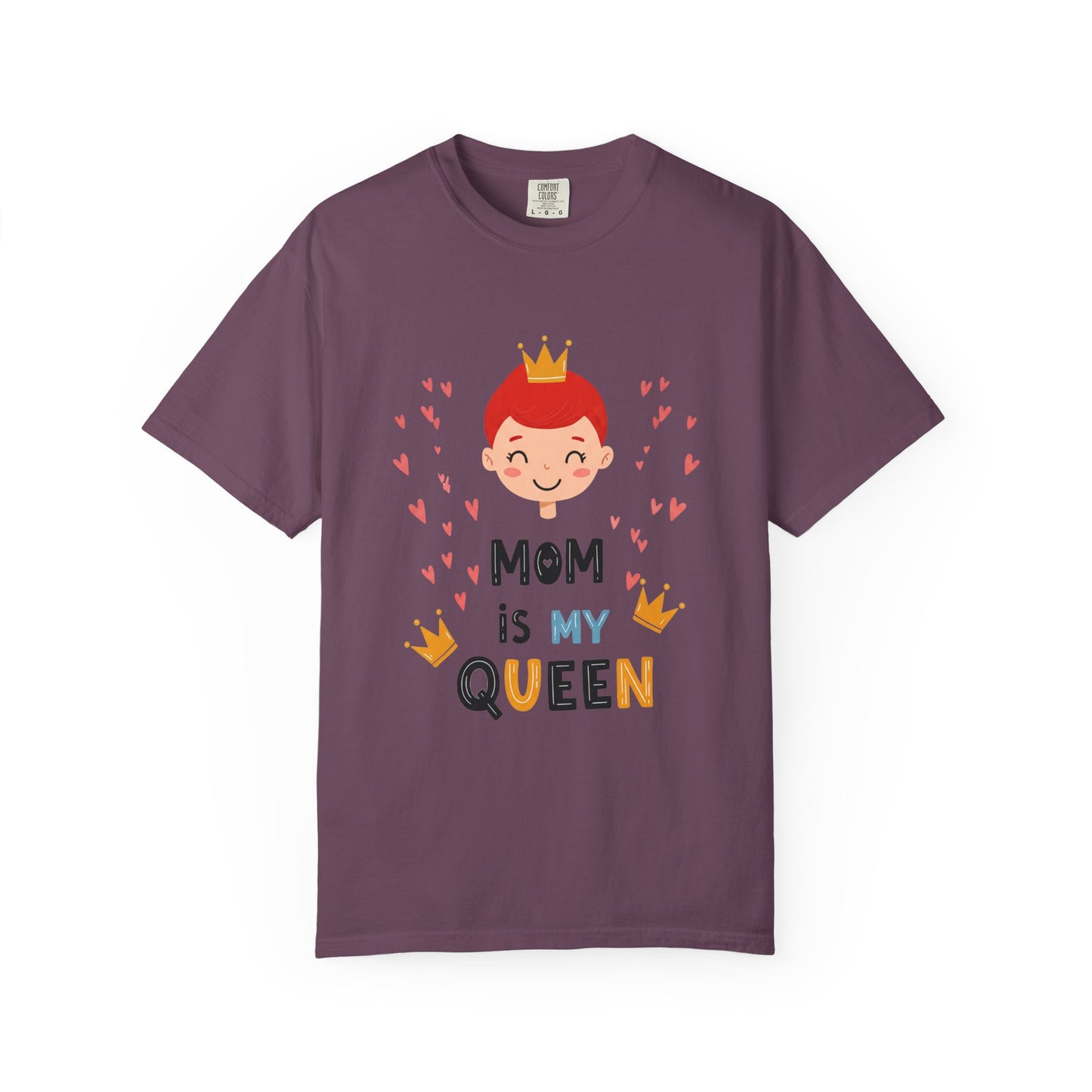 Mom is My Queen T-Shirt - Tee for Mother's Day - Birthday Gift