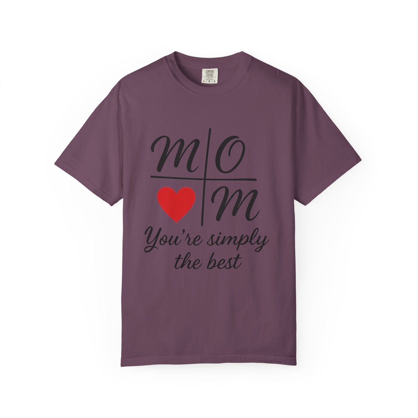 Mom Appreciation T-Shirt - You're Simply the Best - Mother's Day Gift - Birthday Gift