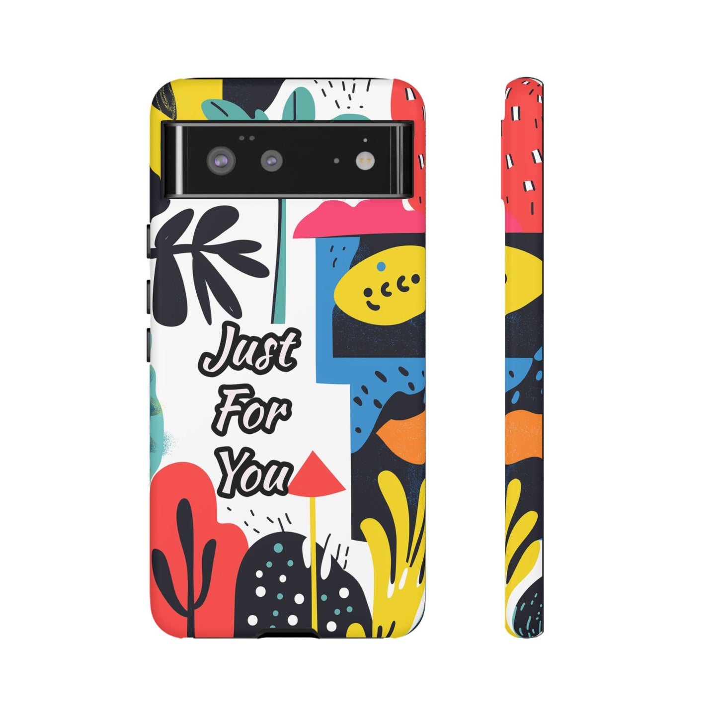 Colorful Phone Case with "Just For You" Design - Fun Gift, Unique Phone Accessory, Vibrant Design, Custom Gift Idea, Personal Touch