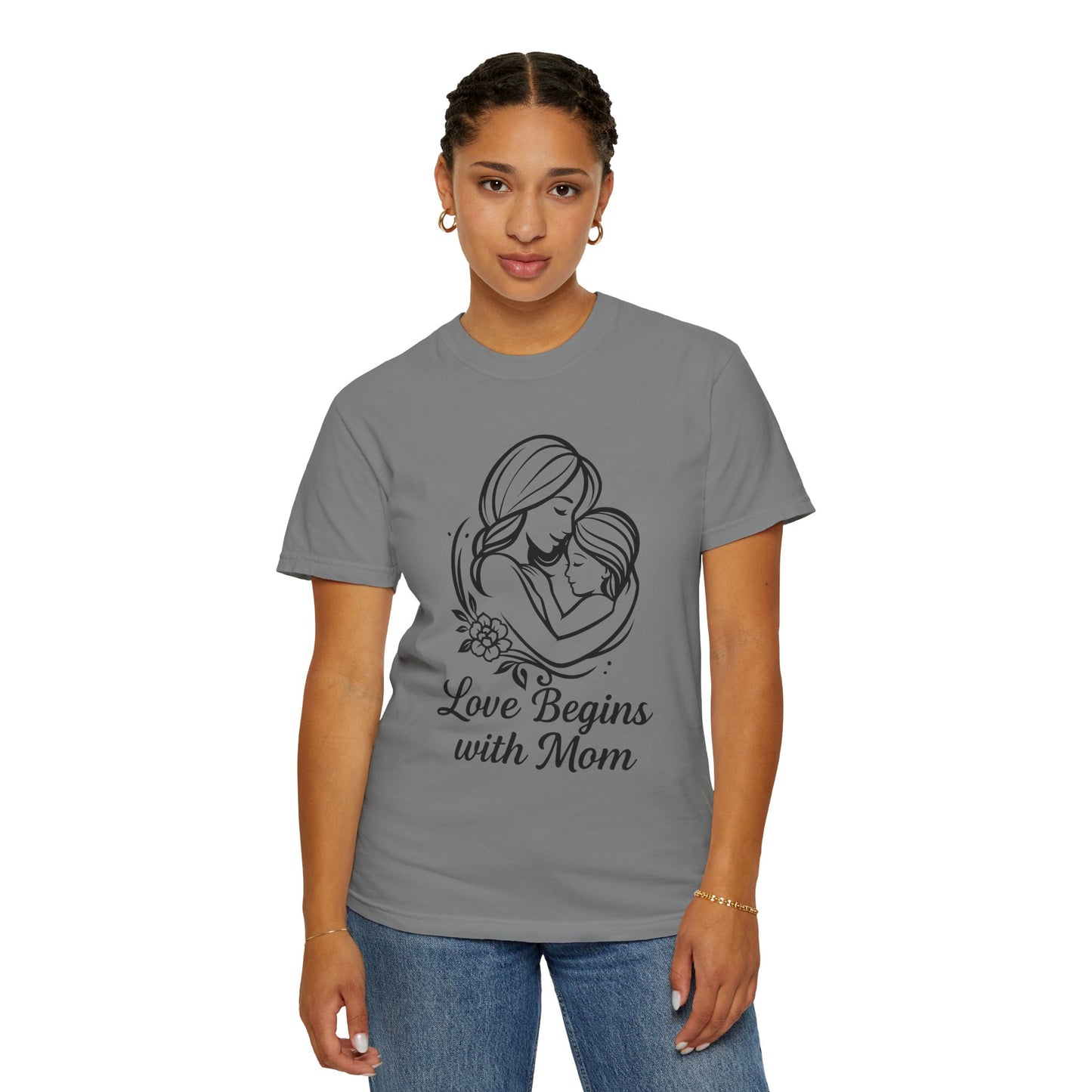 Love Begins with Mom - Gift for Mother's Day