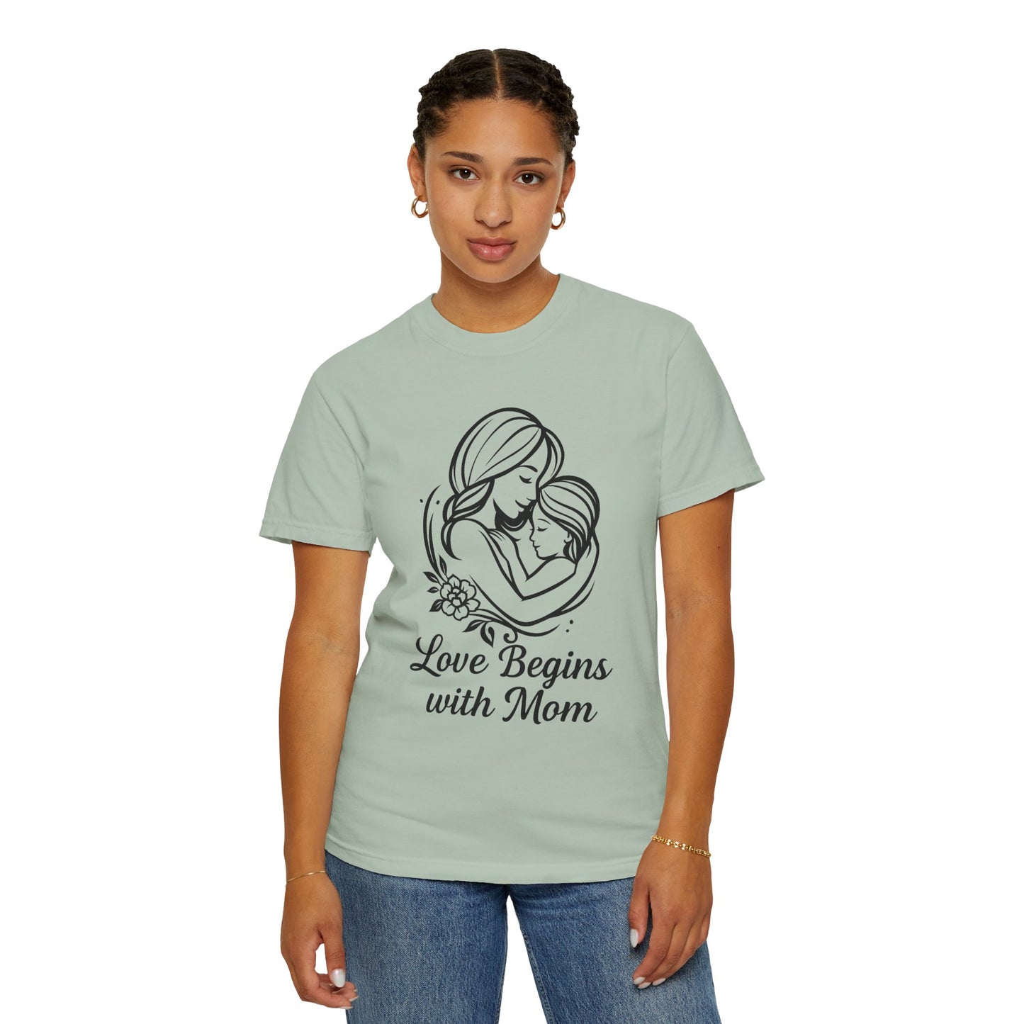 Love Begins with Mom - Gift for Mother's Day
