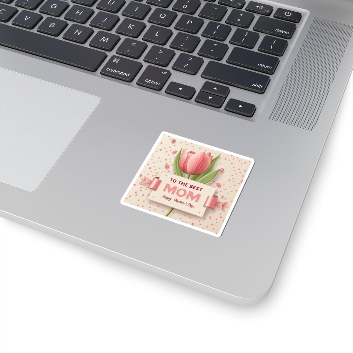 Mother's Day Kiss-Cut Stickers - To The Best Mom Floral Design