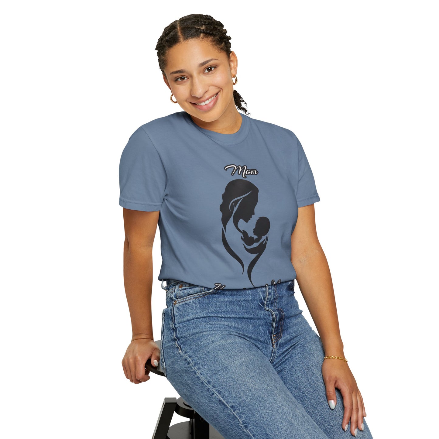 Garment-Dyed T-shirt - Mom's Unconditional Love Design
