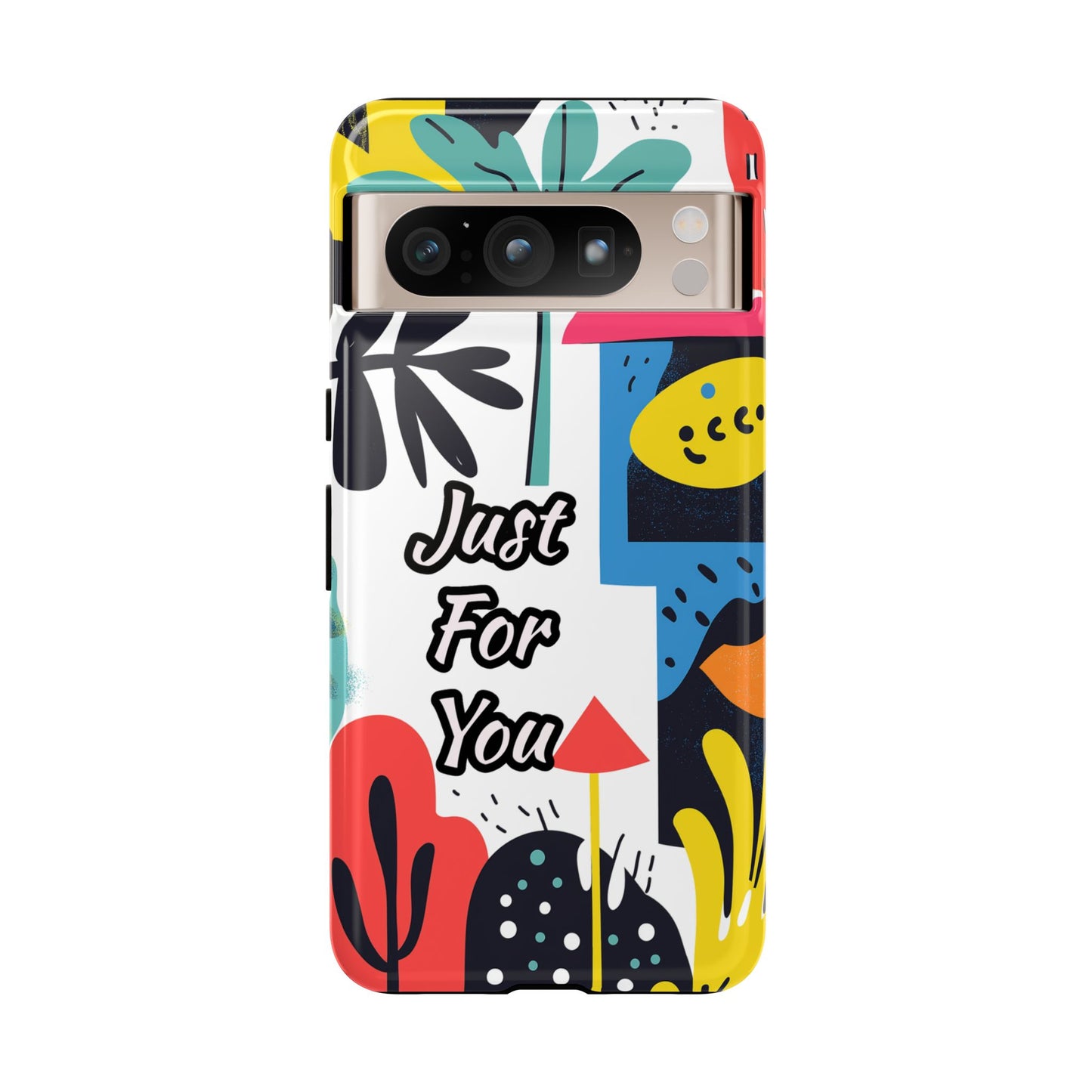 Colorful Phone Case with "Just For You" Design - Fun Gift, Unique Phone Accessory, Vibrant Design, Custom Gift Idea, Personal Touch