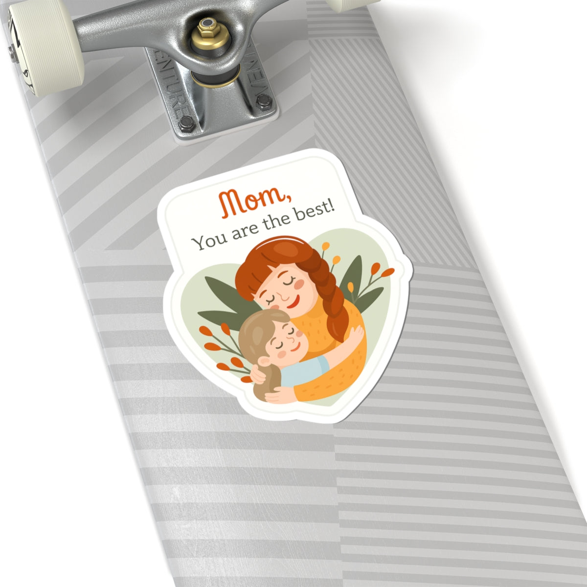 Mom Appreciation Kiss-Cut Sticker - Heartwarming Design for Gifts