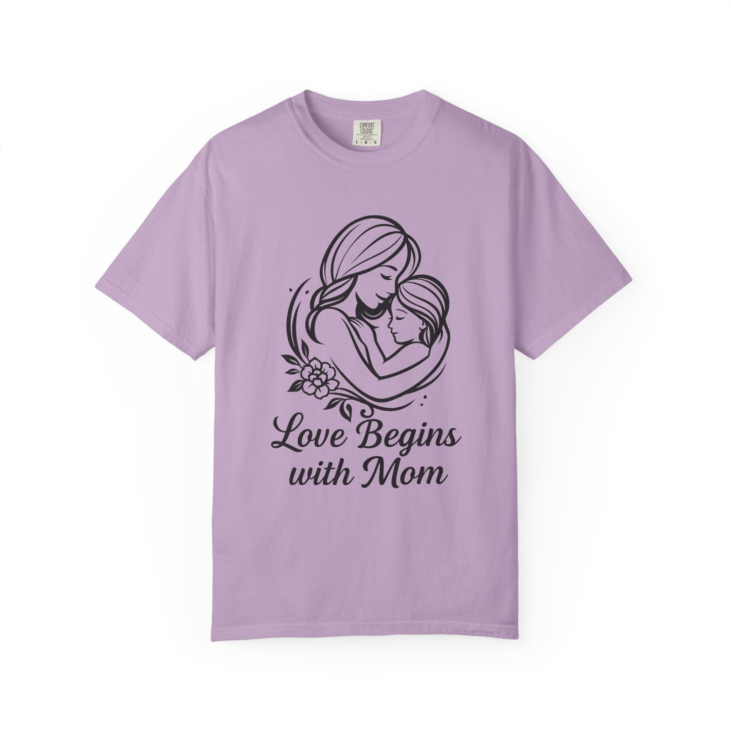 Love Begins with Mom - Gift for Mother's Day