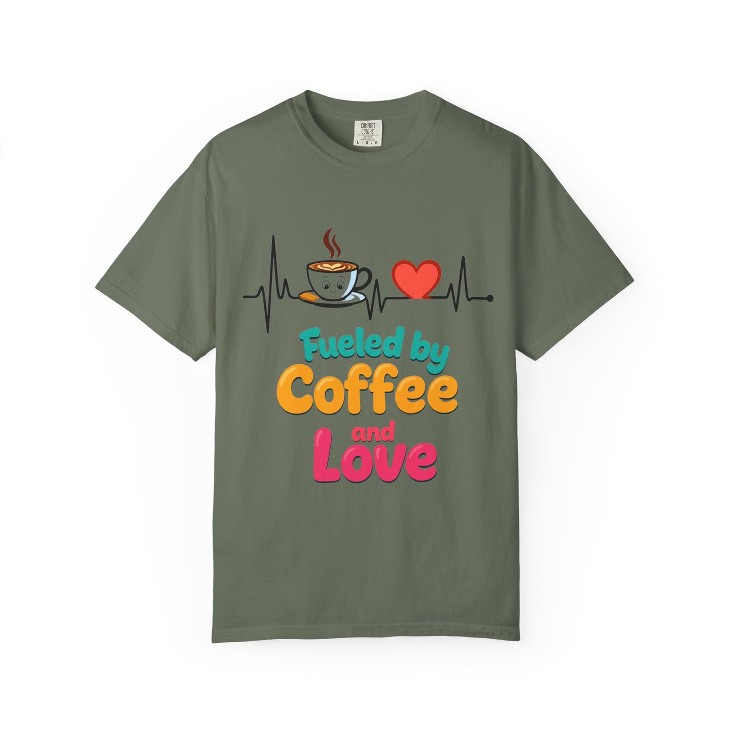 Fueled by Coffee & Love T-Shirt, Cute Coffee Lover Tee, Unisex Graphic Tee, Gift for Coffee Addicts, Casual Everyday Wear
