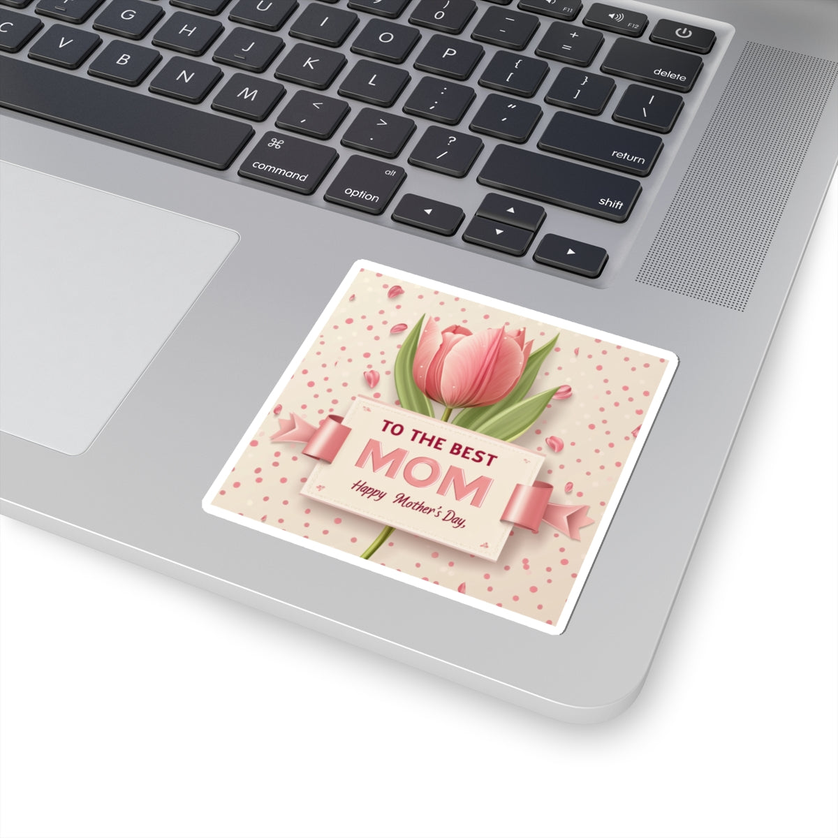 Mother's Day Kiss-Cut Stickers - To The Best Mom Floral Design