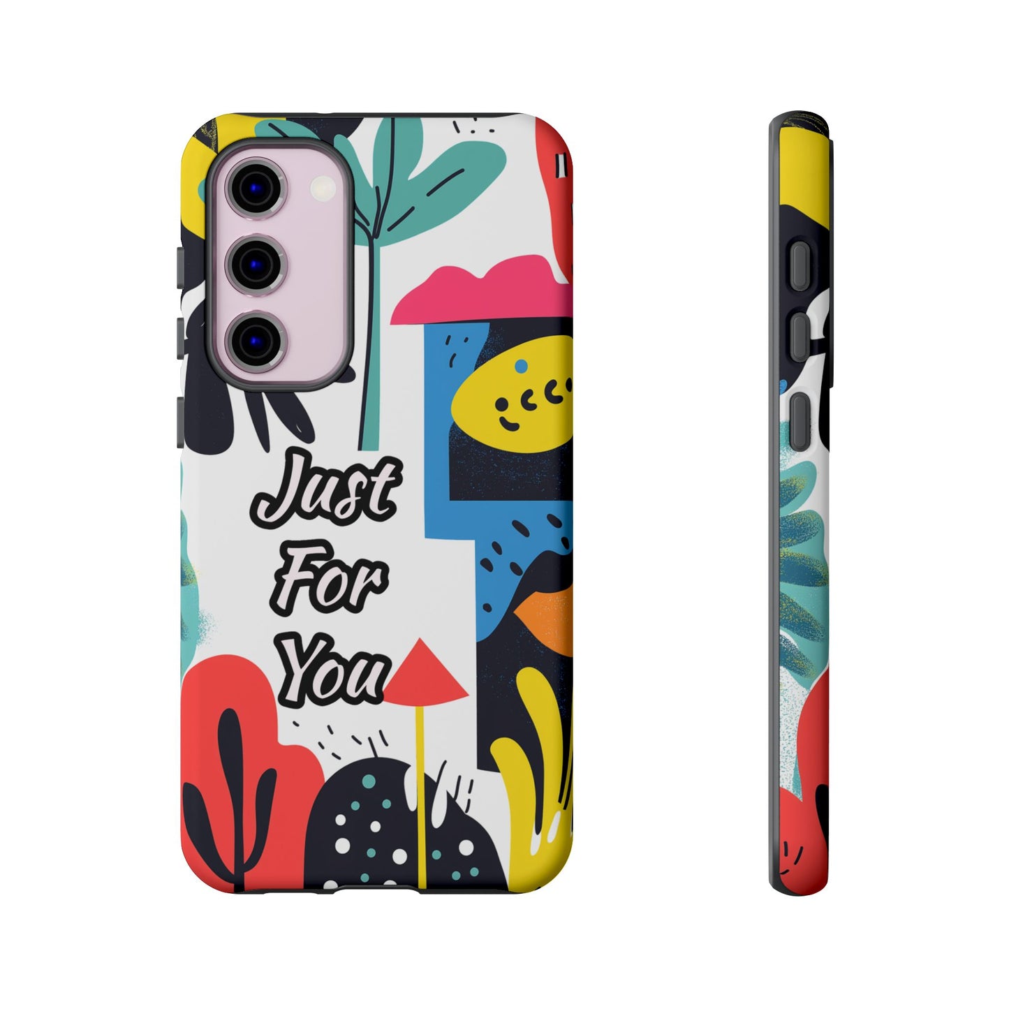 Colorful Phone Case with "Just For You" Design - Fun Gift, Unique Phone Accessory, Vibrant Design, Custom Gift Idea, Personal Touch
