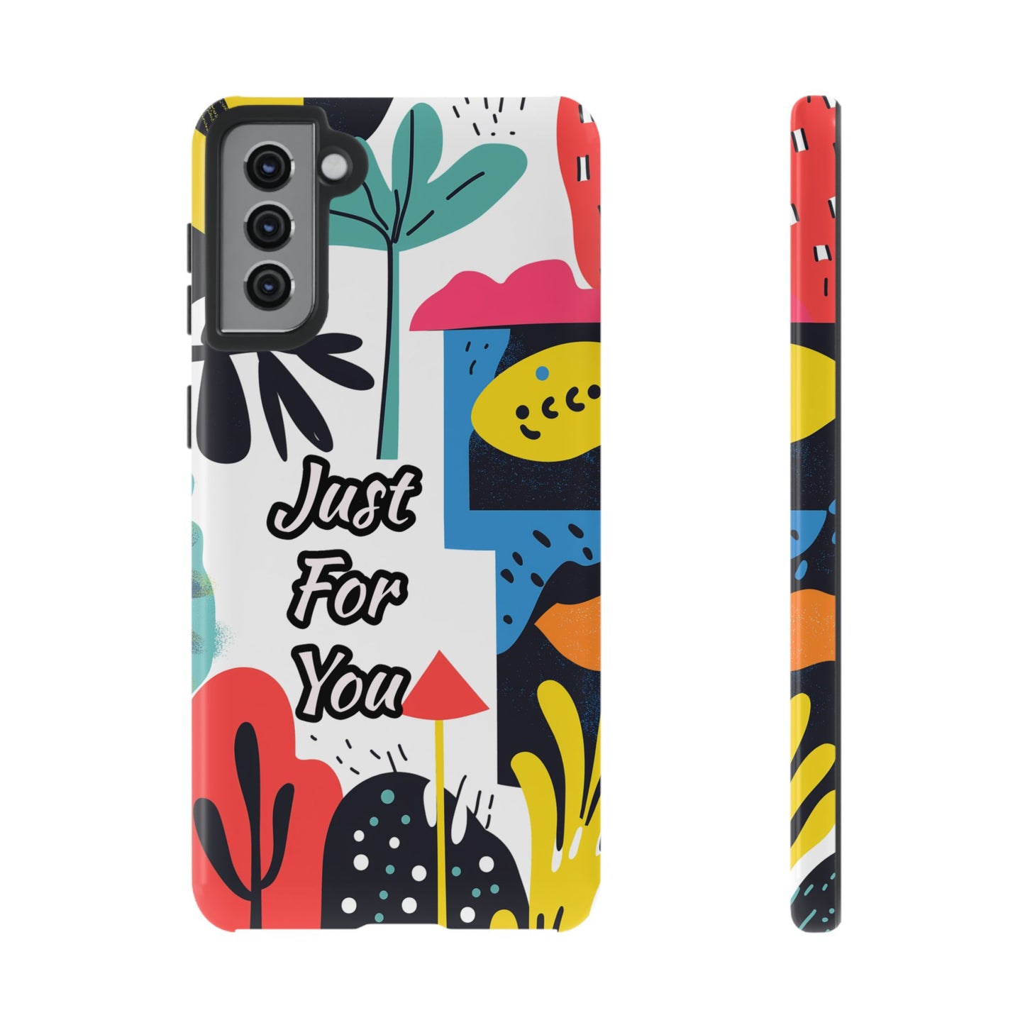 Colorful Phone Case with "Just For You" Design - Fun Gift, Unique Phone Accessory, Vibrant Design, Custom Gift Idea, Personal Touch
