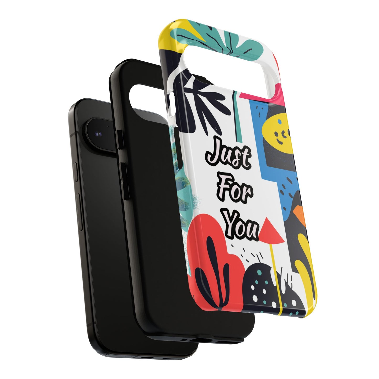 Colorful Phone Case with "Just For You" Design - Fun Gift, Unique Phone Accessory, Vibrant Design, Custom Gift Idea, Personal Touch