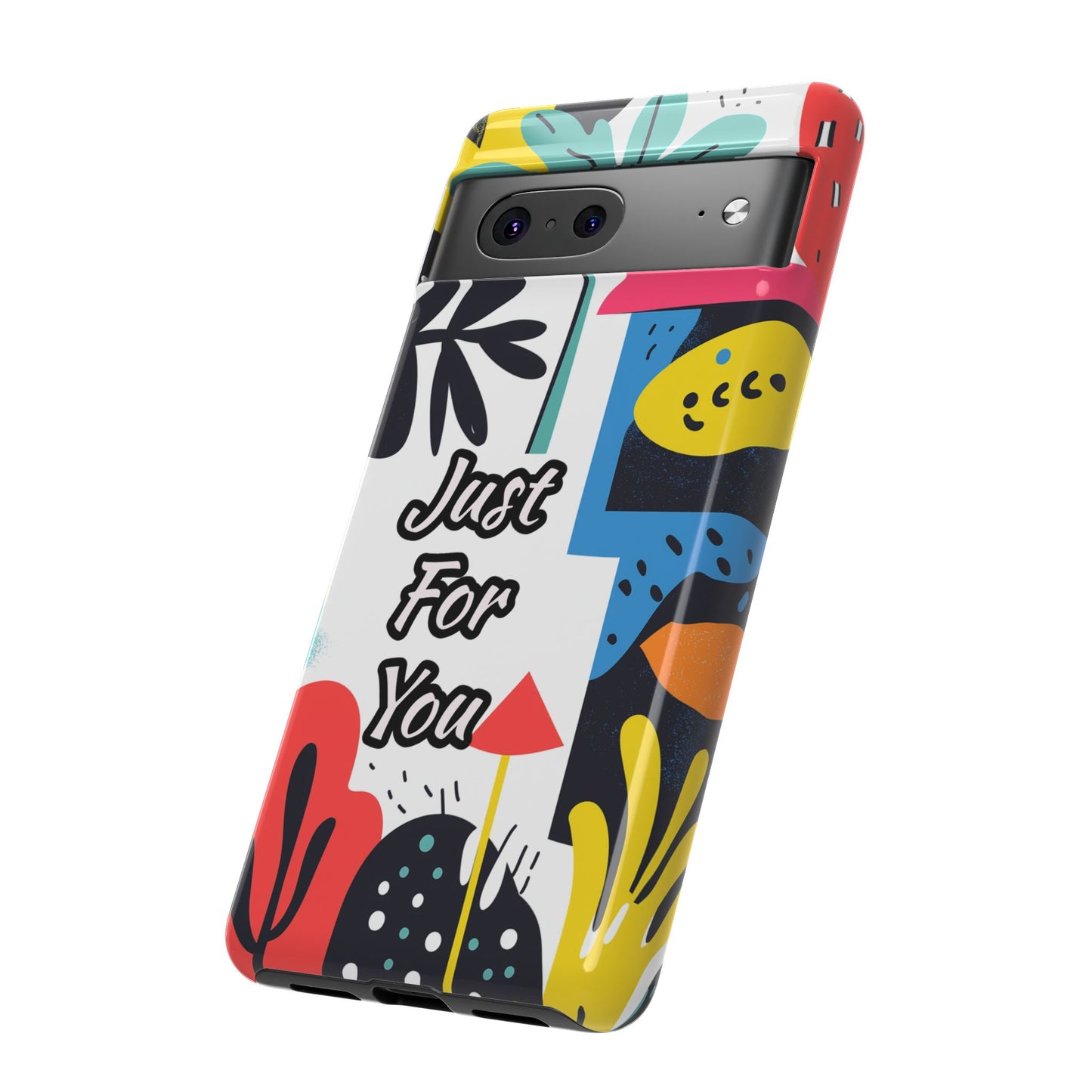 Colorful Phone Case with "Just For You" Design - Fun Gift, Unique Phone Accessory, Vibrant Design, Custom Gift Idea, Personal Touch