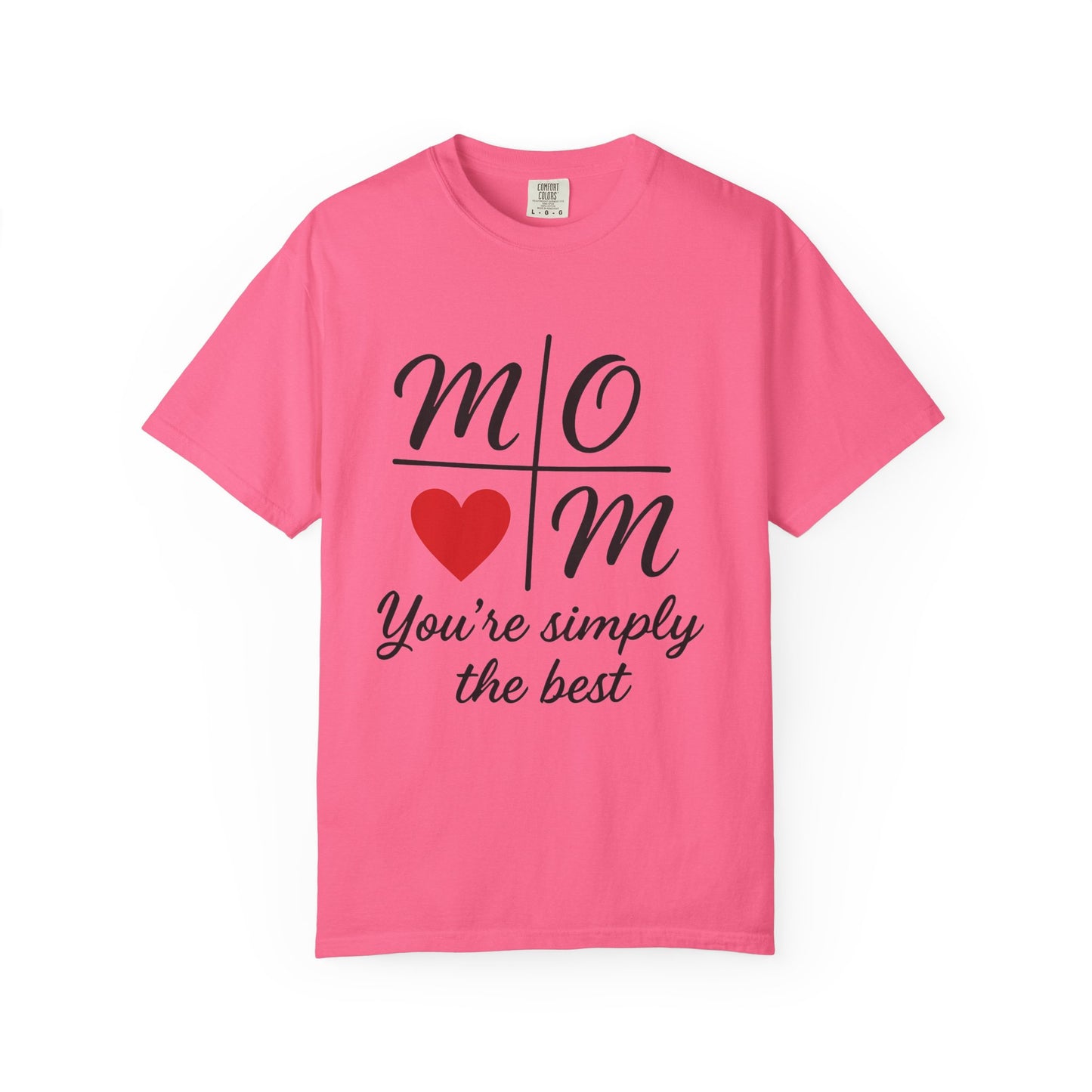 Mom Appreciation T-Shirt - You're Simply the Best - Mother's Day Gift - Birthday Gift