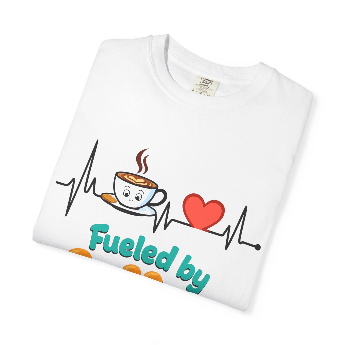Fueled by Coffee & Love T-Shirt, Cute Coffee Lover Tee, Unisex Graphic Tee, Gift for Coffee Addicts, Casual Everyday Wear