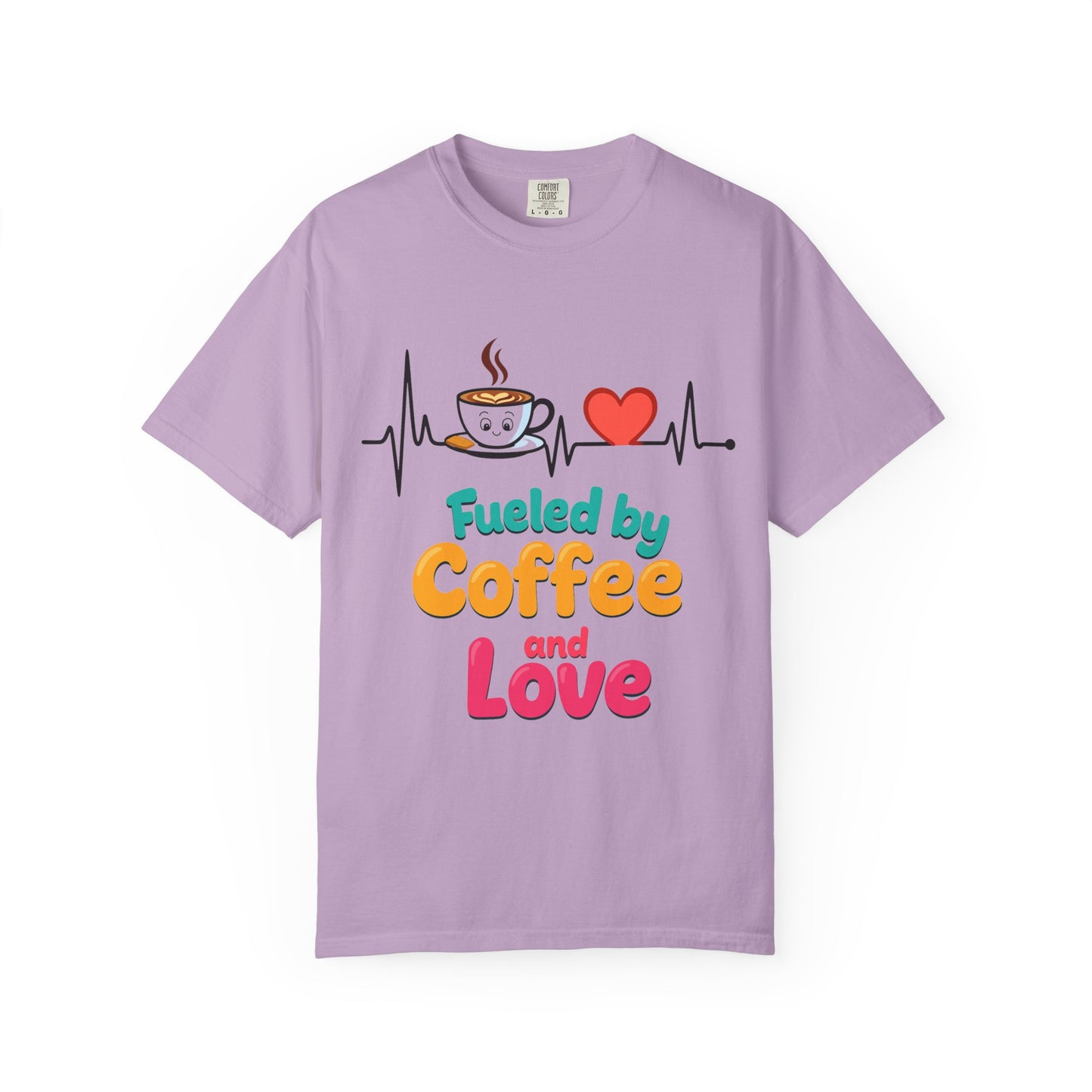 Fueled by Coffee & Love T-Shirt, Cute Coffee Lover Tee, Unisex Graphic Tee, Gift for Coffee Addicts, Casual Everyday Wear