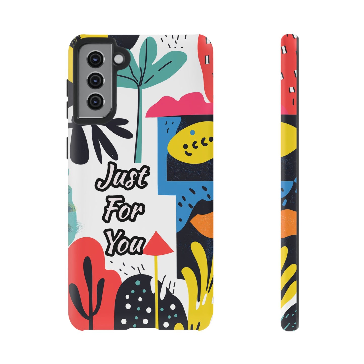 Colorful Phone Case with "Just For You" Design - Fun Gift, Unique Phone Accessory, Vibrant Design, Custom Gift Idea, Personal Touch