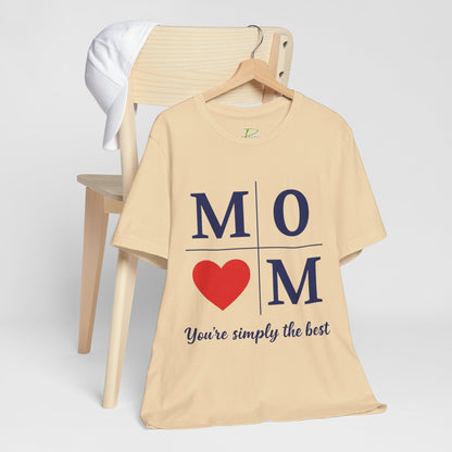 Mom Heart Jersey Tee - You're Simply the Best - Lightweight Fabric Tee -  Gift for Mom - Birthday Gift