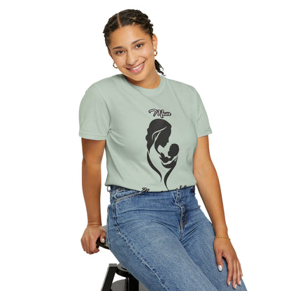 Garment-Dyed T-shirt - Mom's Unconditional Love Design