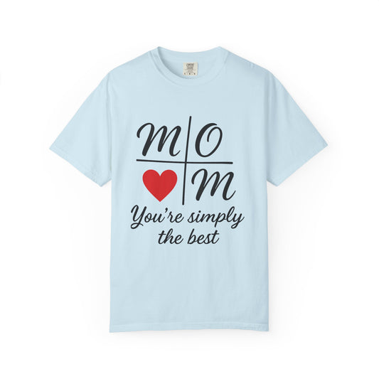 Mom Appreciation T-Shirt - You're Simply the Best - Mother's Day Gift - Birthday Gift