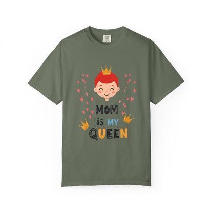 Mom is My Queen T-Shirt - Tee for Mother's Day - Birthday Gift