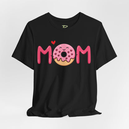Mom Donut Tee - Lightweight Fabric T-shirt - Mother's Day Gift - Birthday Gift - Funny Gift - Donut Lover Gift