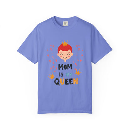 Mom is My Queen T-Shirt - Tee for Mother's Day - Birthday Gift