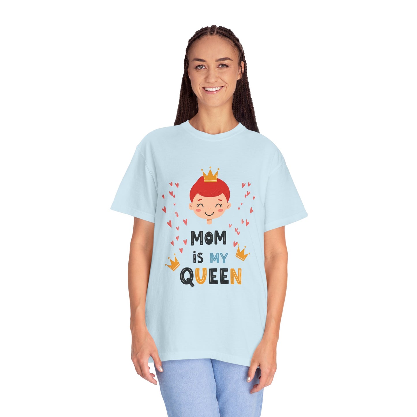 Mom is My Queen T-Shirt - Tee for Mother's Day - Birthday Gift