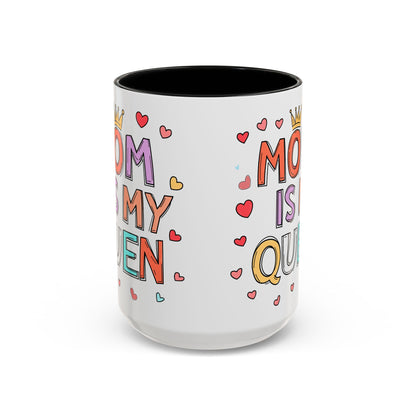 Queen Mom Accent Coffee Mug - Perfect Gift for Mother's Day - Birthday Gift