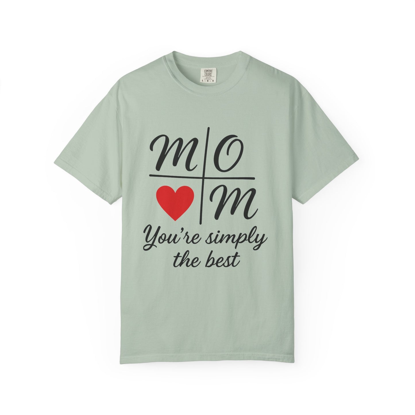 Mom Appreciation T-Shirt - You're Simply the Best - Mother's Day Gift - Birthday Gift