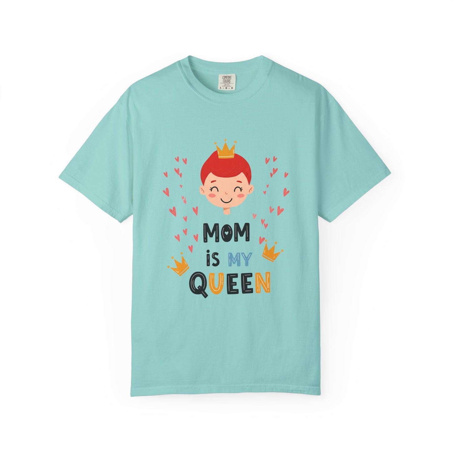 Mom is My Queen T-Shirt - Tee for Mother's Day - Birthday Gift