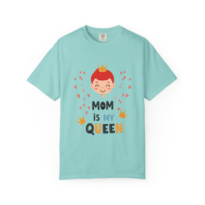 Mom is My Queen T-Shirt - Tee for Mother's Day - Birthday Gift