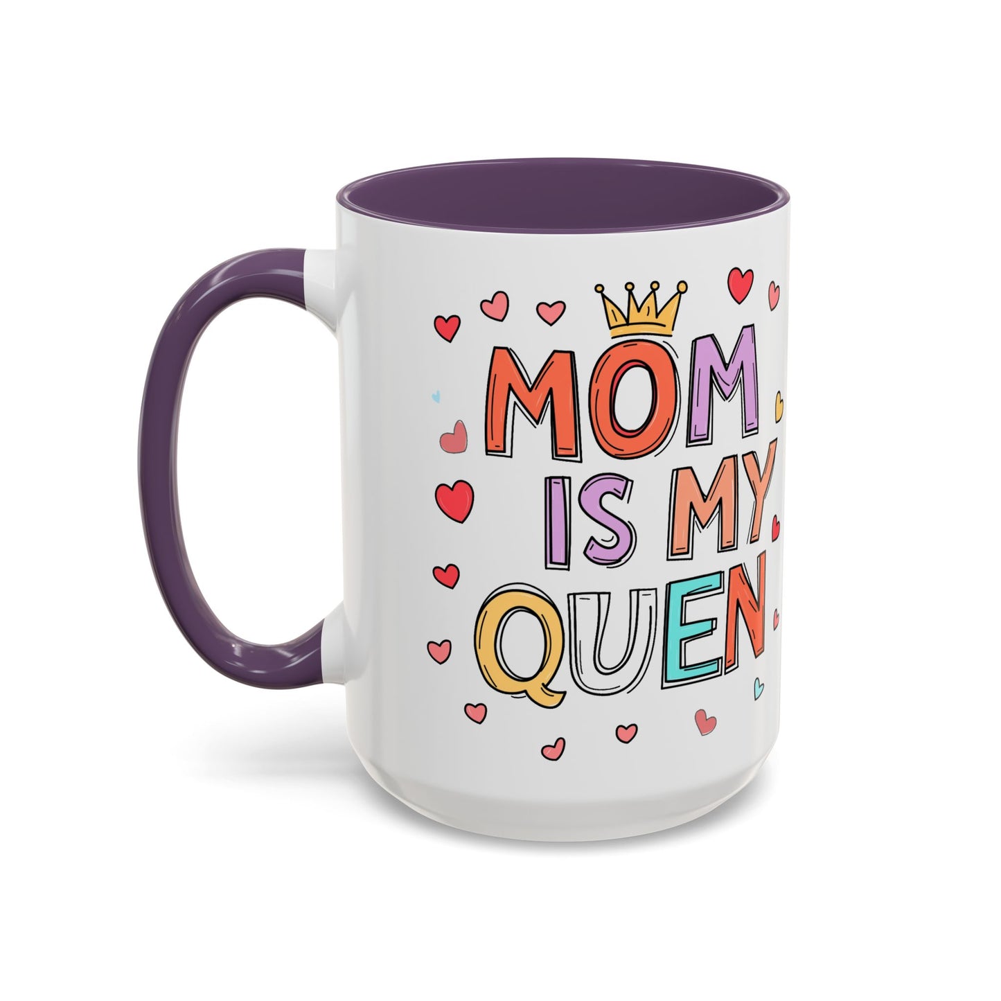 Queen Mom Accent Coffee Mug - Perfect Gift for Mother's Day - Birthday Gift