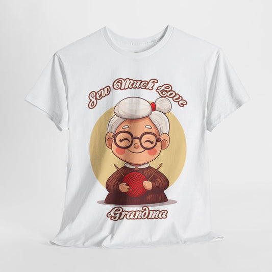 Sew Much Love Grandma Unisex Heavy Cotton Tee