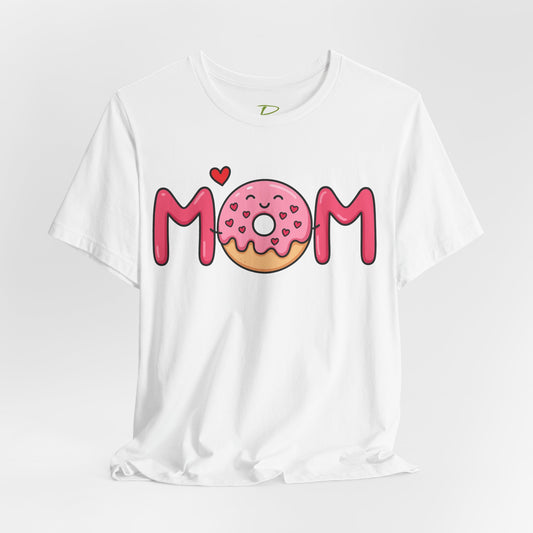 Mom Donut Tee - Lightweight Fabric T-shirt - Mother's Day Gift - Birthday Gift - Funny Gift - Donut Lover Gift