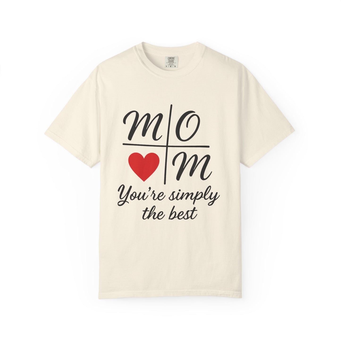 Mom Appreciation T-Shirt - You're Simply the Best - Mother's Day Gift - Birthday Gift