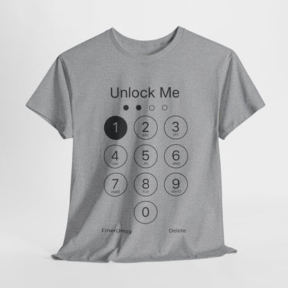 Unlock Me Graphic Tee, Funny T-Shirt for Tech Lovers, Casual Wear, Gift for Birthdays, Tech-themed Apparel, Unisex Heavy Cotton Tee