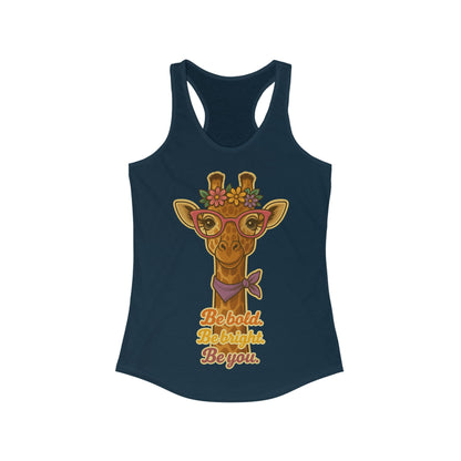 Be Bold, Be Bright, Be You Giraffe Tank Top | Women's Ideal Racerback Tank | Cute Summer Tee | Animal Lover Gift | Motivational Apparel