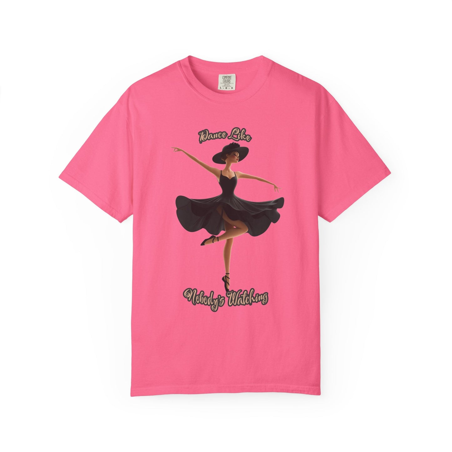 Ballet Inspired Woman's T-Shirt - 'Dance Like Nobody's Watching'