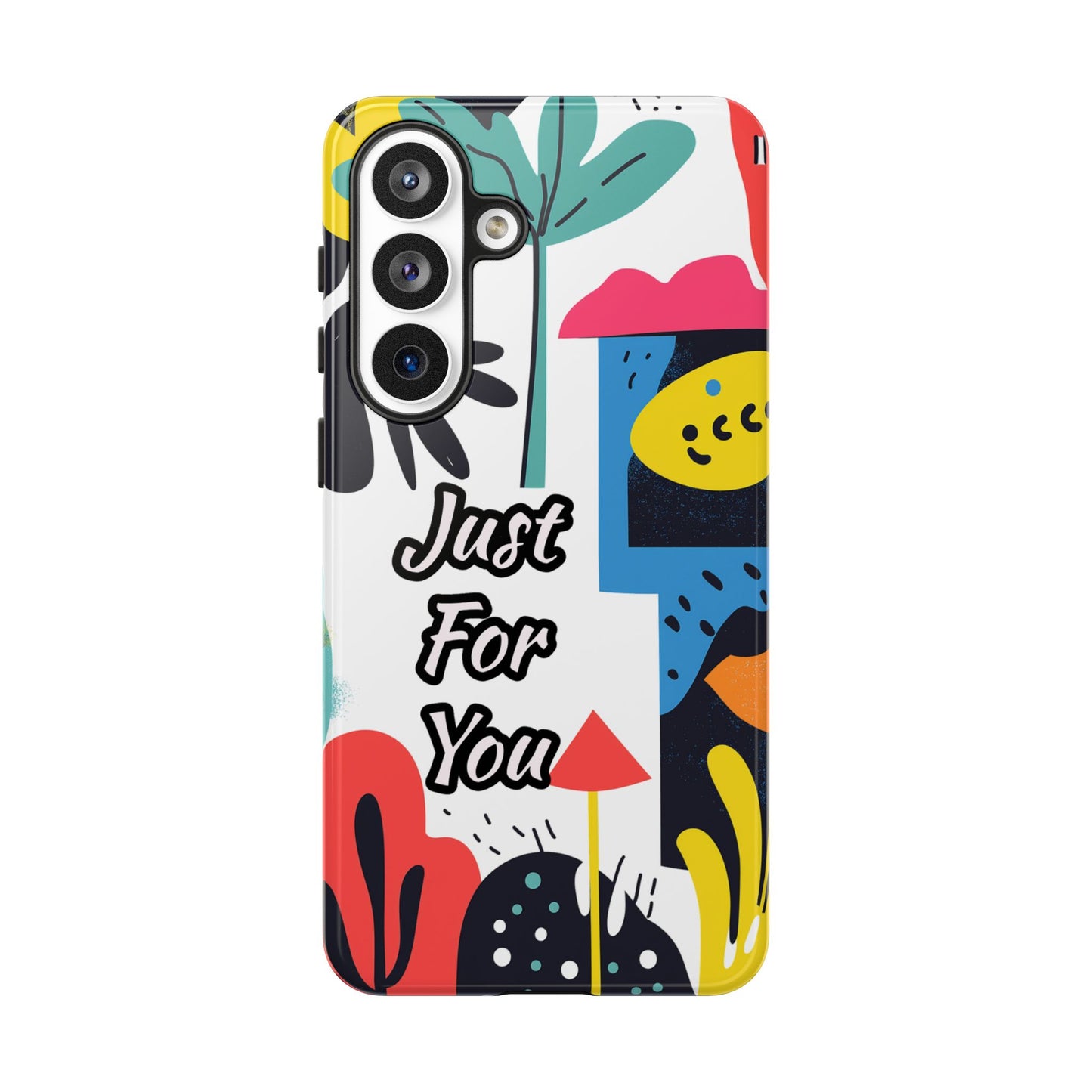 Colorful Phone Case with "Just For You" Design - Fun Gift, Unique Phone Accessory, Vibrant Design, Custom Gift Idea, Personal Touch