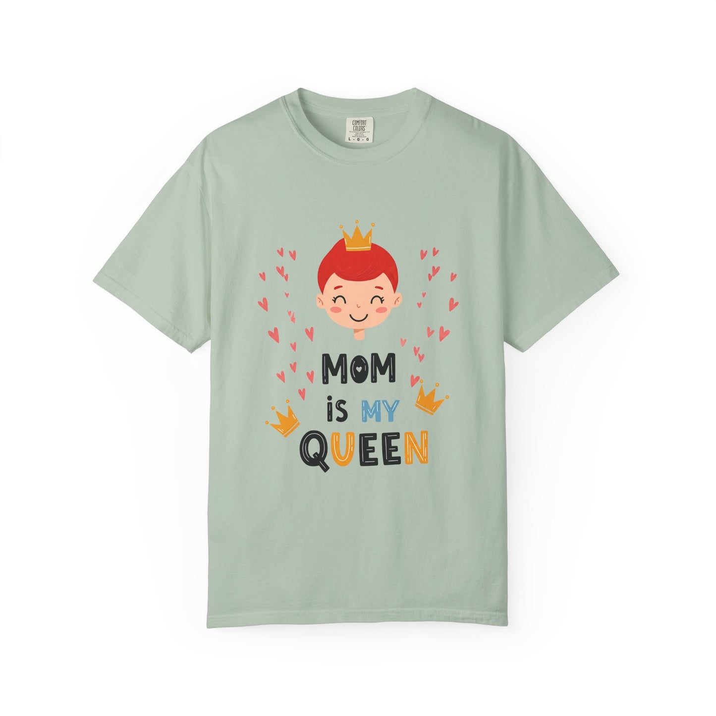 Mom is My Queen T-Shirt - Tee for Mother's Day - Birthday Gift