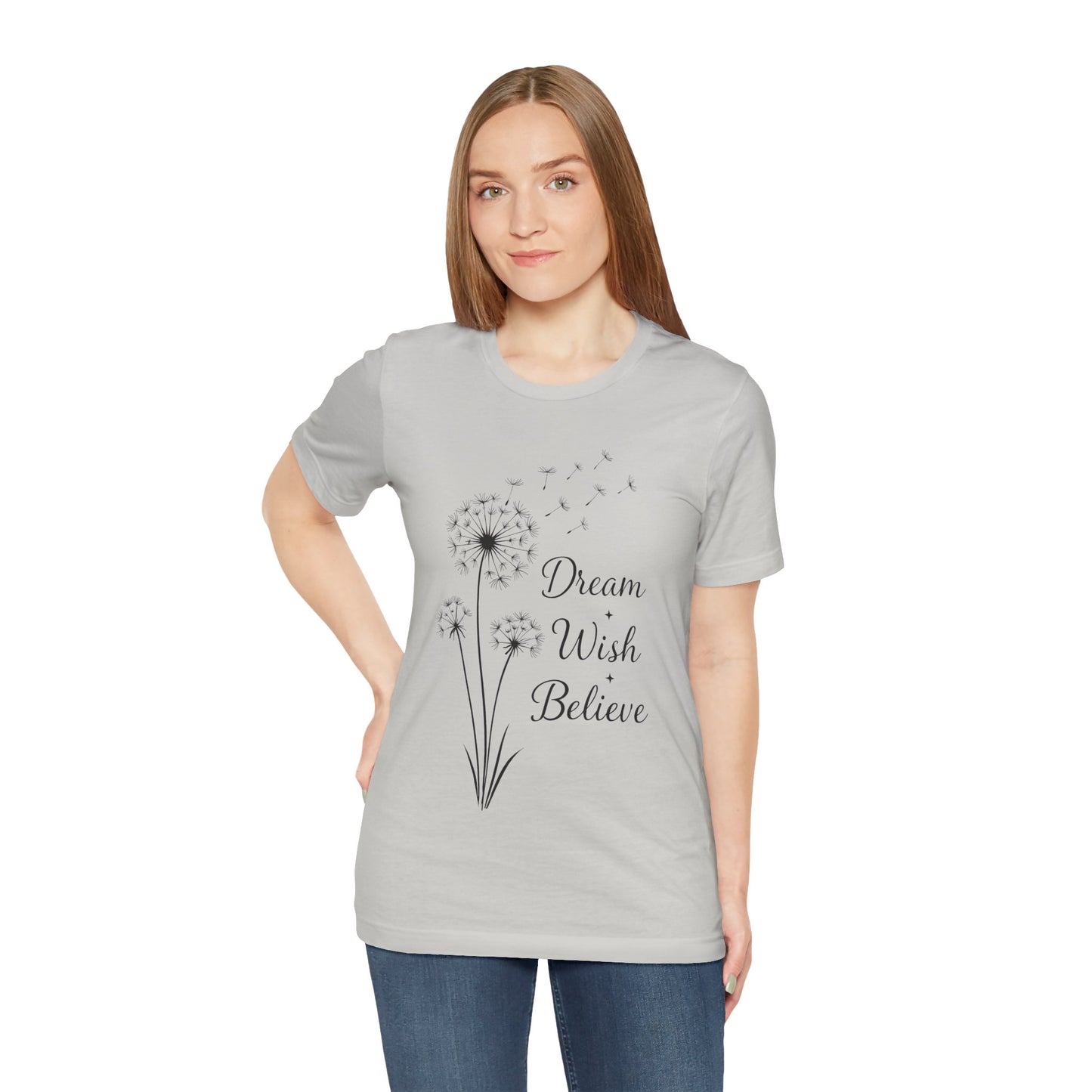 Dream Wish Believe Unisex Jersey Short Sleeve Tee - Inspirational Graphic T-Shirt - Lightweight Fabric Tee