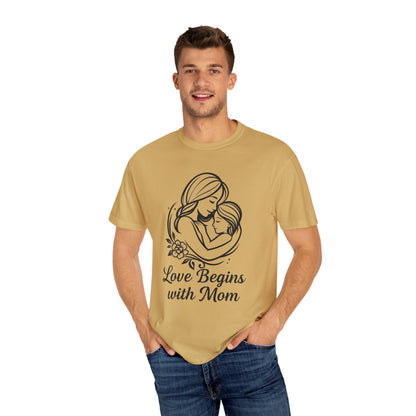 Love Begins with Mom - Gift for Mother's Day