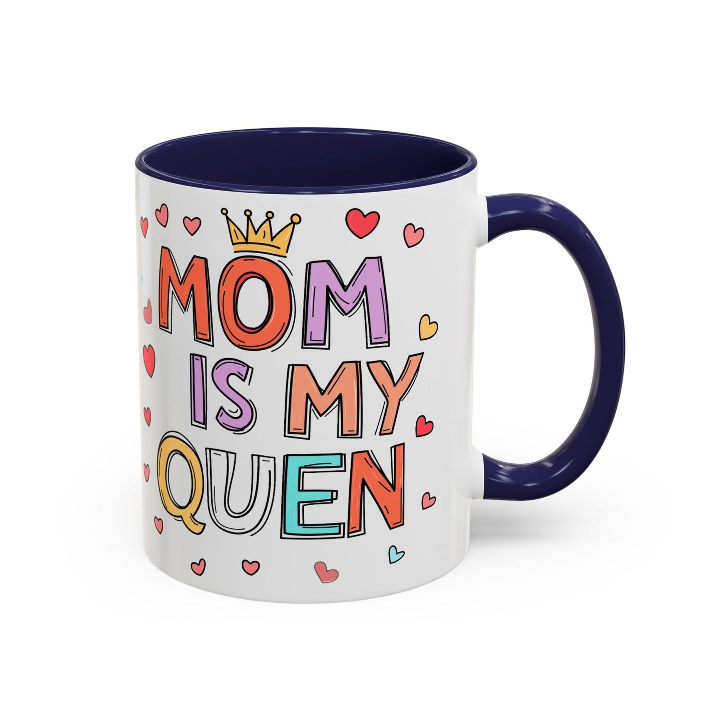 Queen Mom Accent Coffee Mug - Perfect Gift for Mother's Day - Birthday Gift